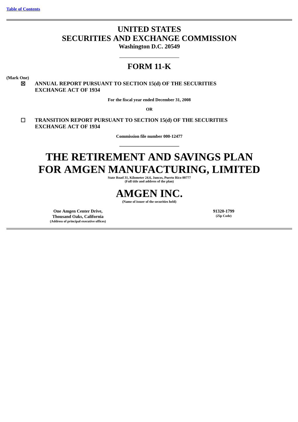 The Retirement and Savings Plan for Amgen Manufacturing, Limited Amgen Inc