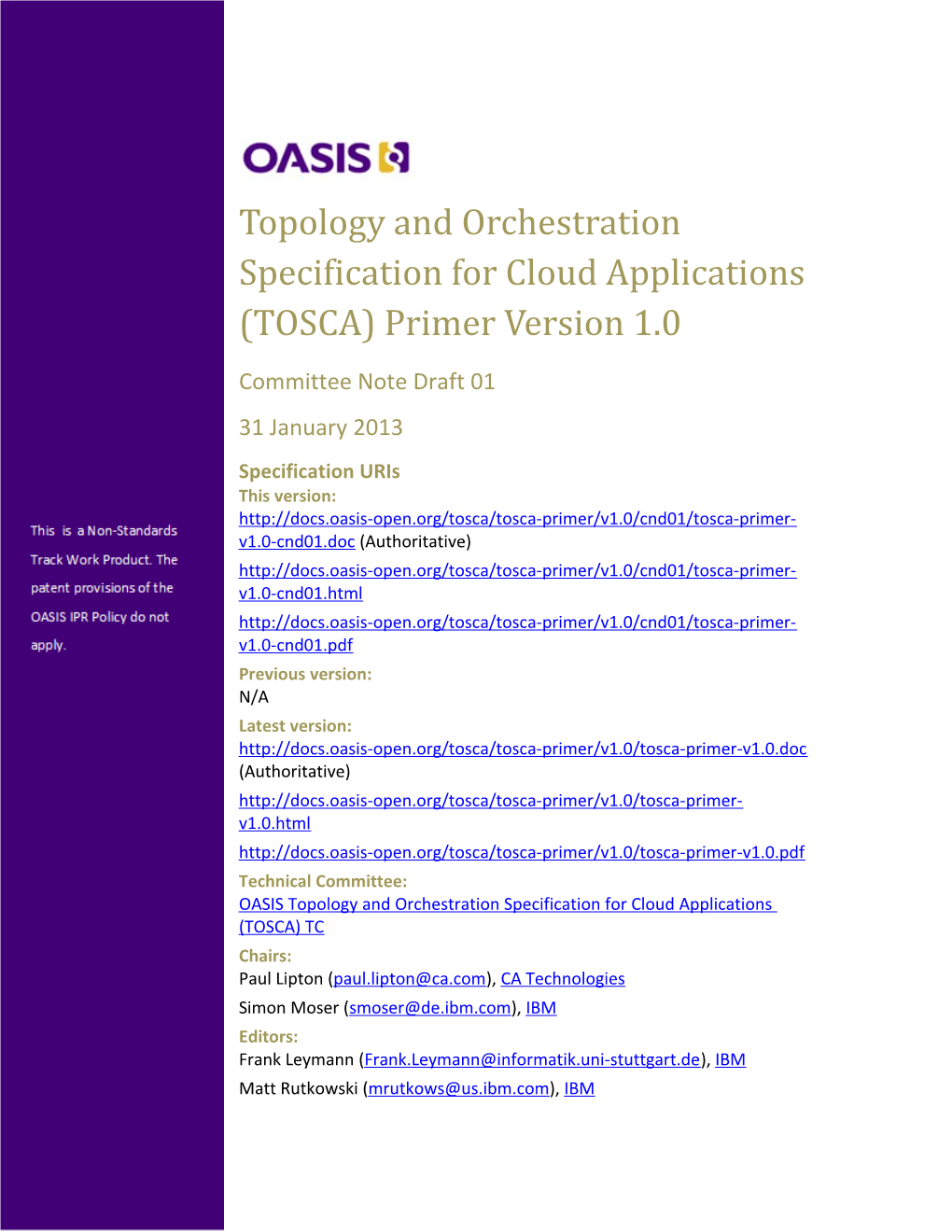 Topology and Orchestration Specification for Cloud Applications (TOSCA) Primer Version 1.0