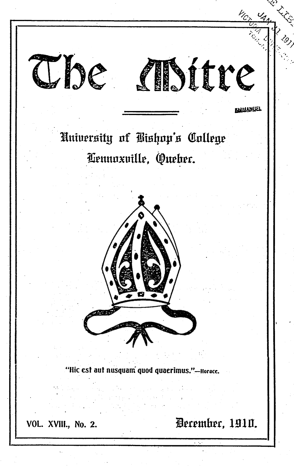 U N I V E R S I T Y O F Bishop's College Vol Xviii No. 2. December, 1910