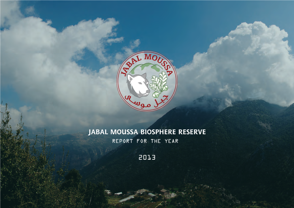 Jabal Moussa Biosphere Reserve Report for the Year