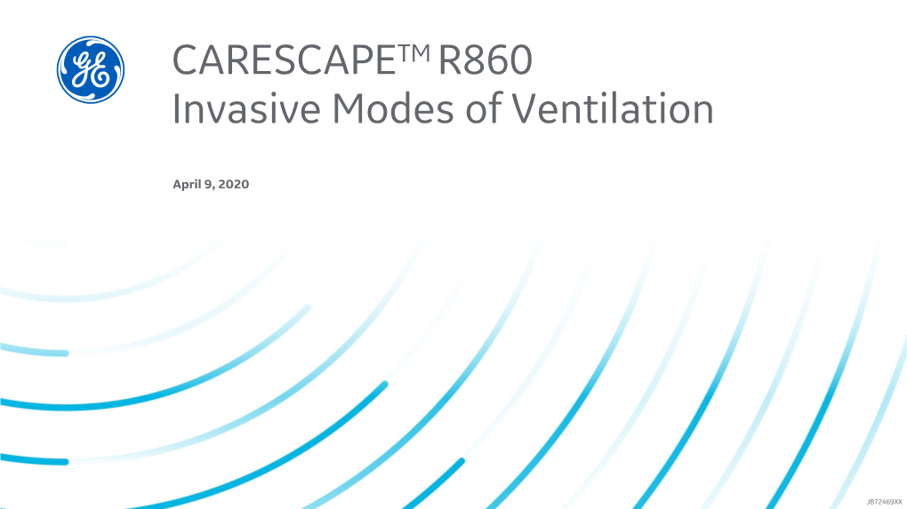 CARESCAPETM R860 Invasive Modes of Ventilation