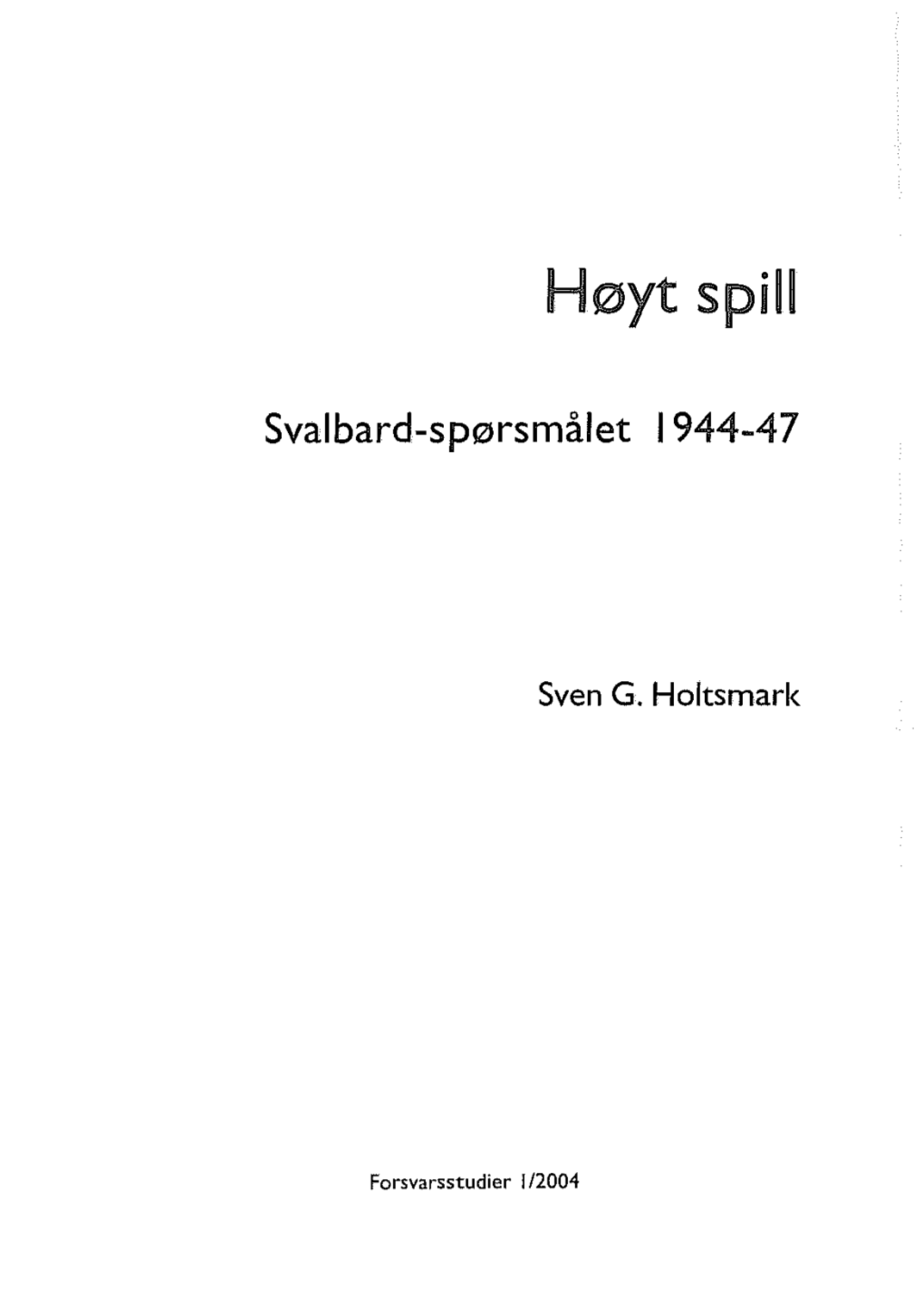 Svalbard-Sp0rsmalet 1944-47