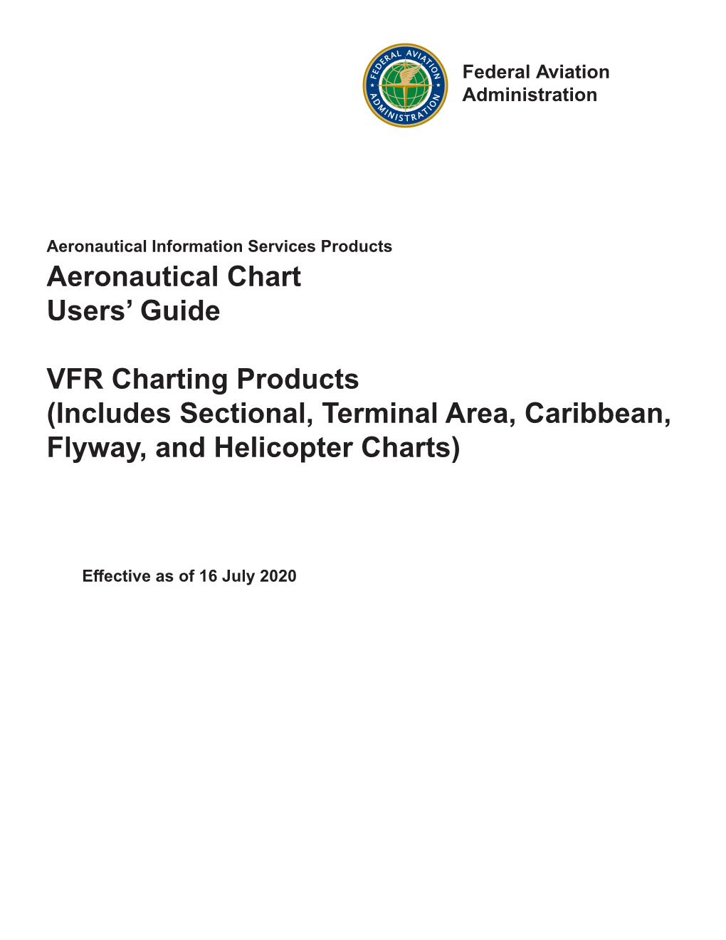 Aeronautical Chart Users' Guide VFR Charting Products