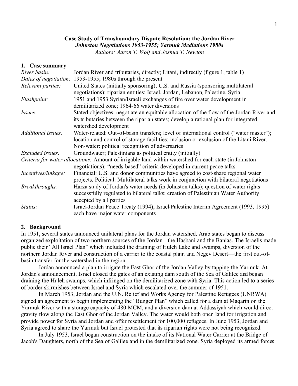 The Jordan River Johnston Negotiations 1953-1955; Yarmuk Mediations 1980S Authors: Aaron T