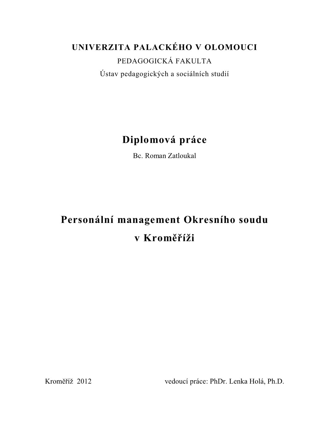 Diplomová Práce Personální Management Okresního Soudu V