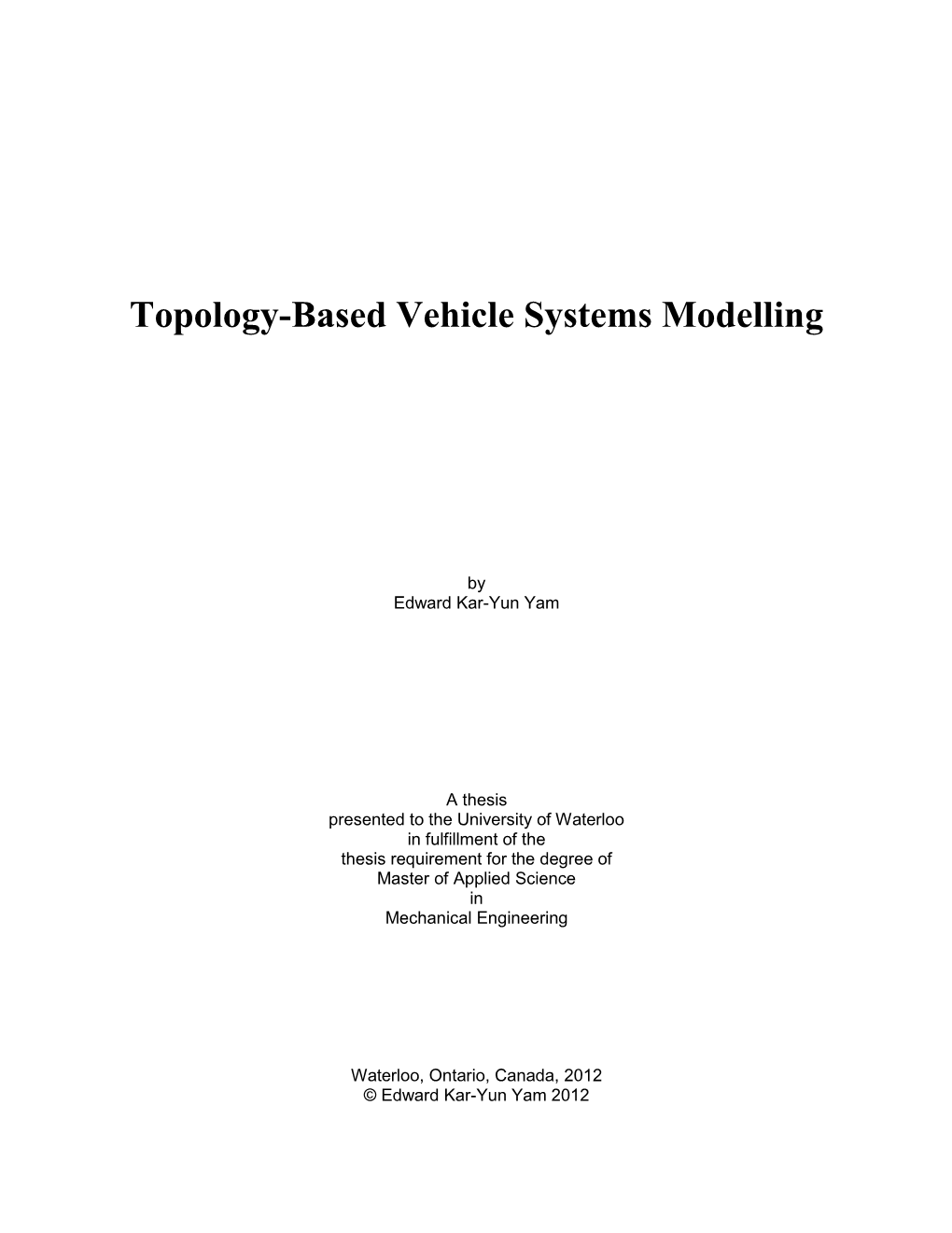 Topology-Based Vehicle Systems Modelling