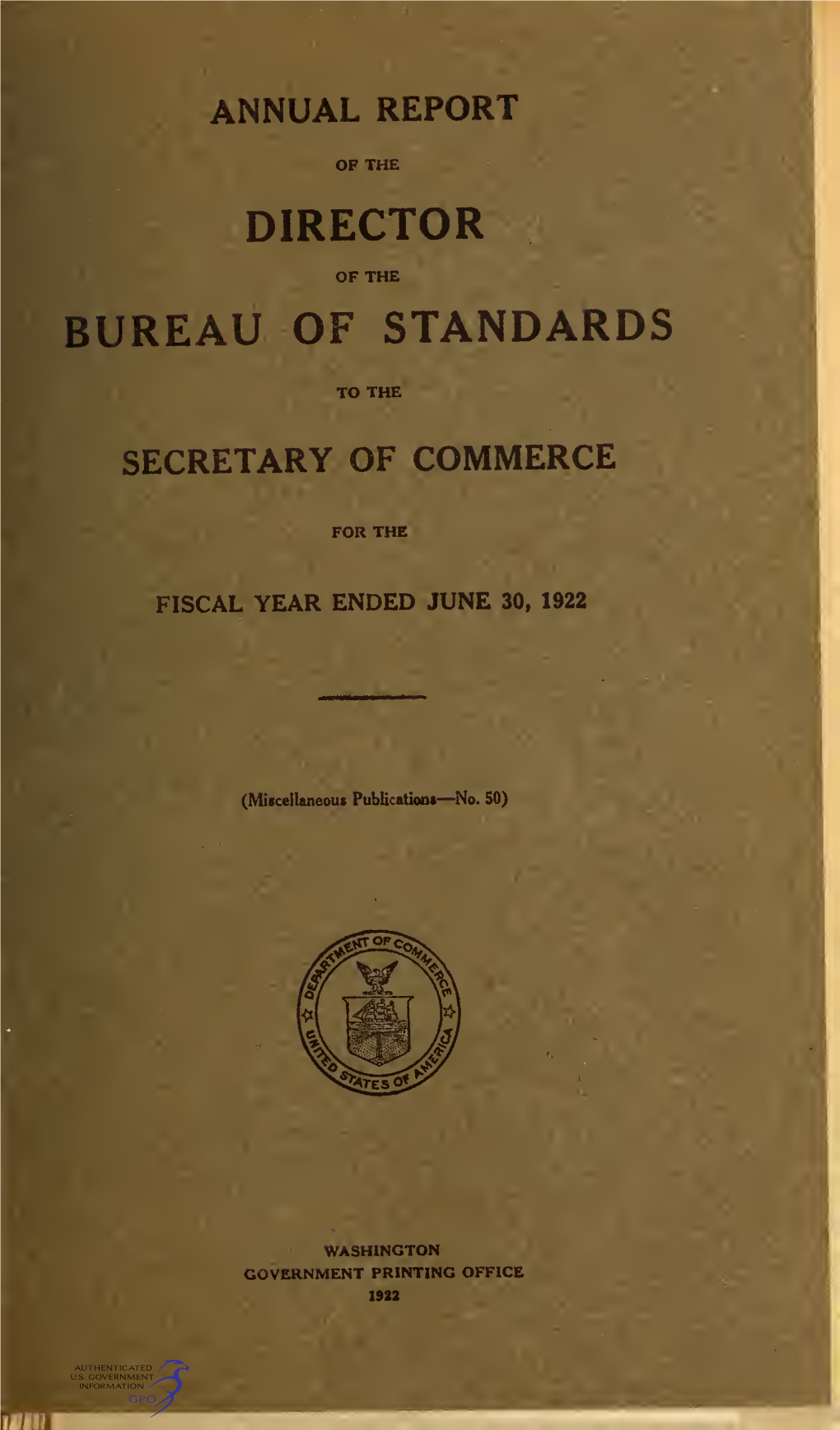 Annual Report of the Director Bureau of Standards to the Secretary of Commerce for the Fiscal Year Ended June 30, 1922