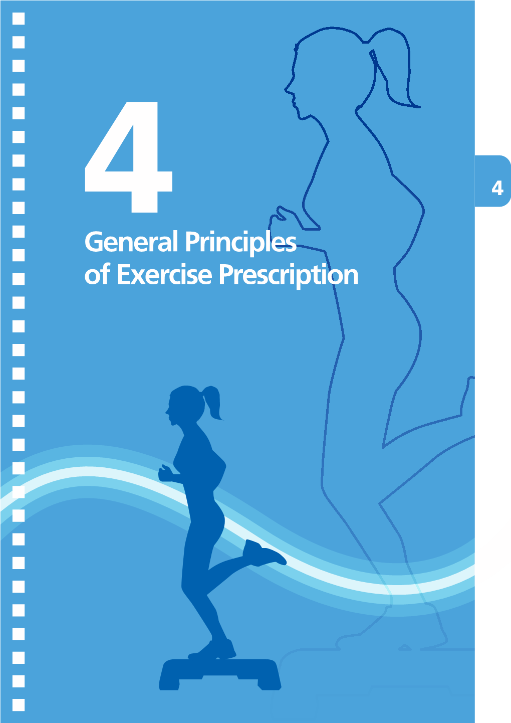 4 General Principles of Exercise Prescription 4 General Principles of Exercise Prescription
