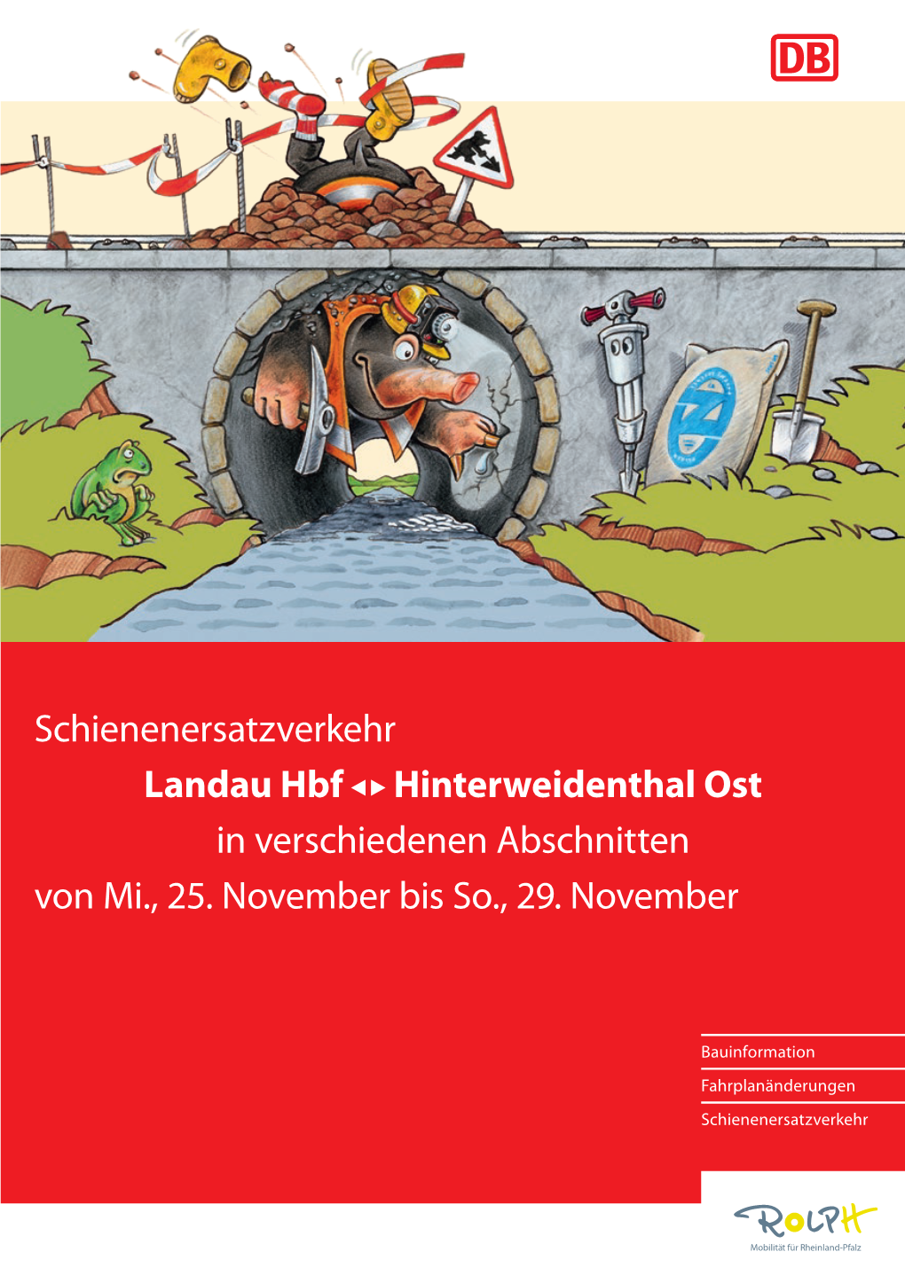 Schienenersatzverkehr Landau Hbf Hinterweidenthal Ost in Verschiedenen Abschnitten Von Mi., 25