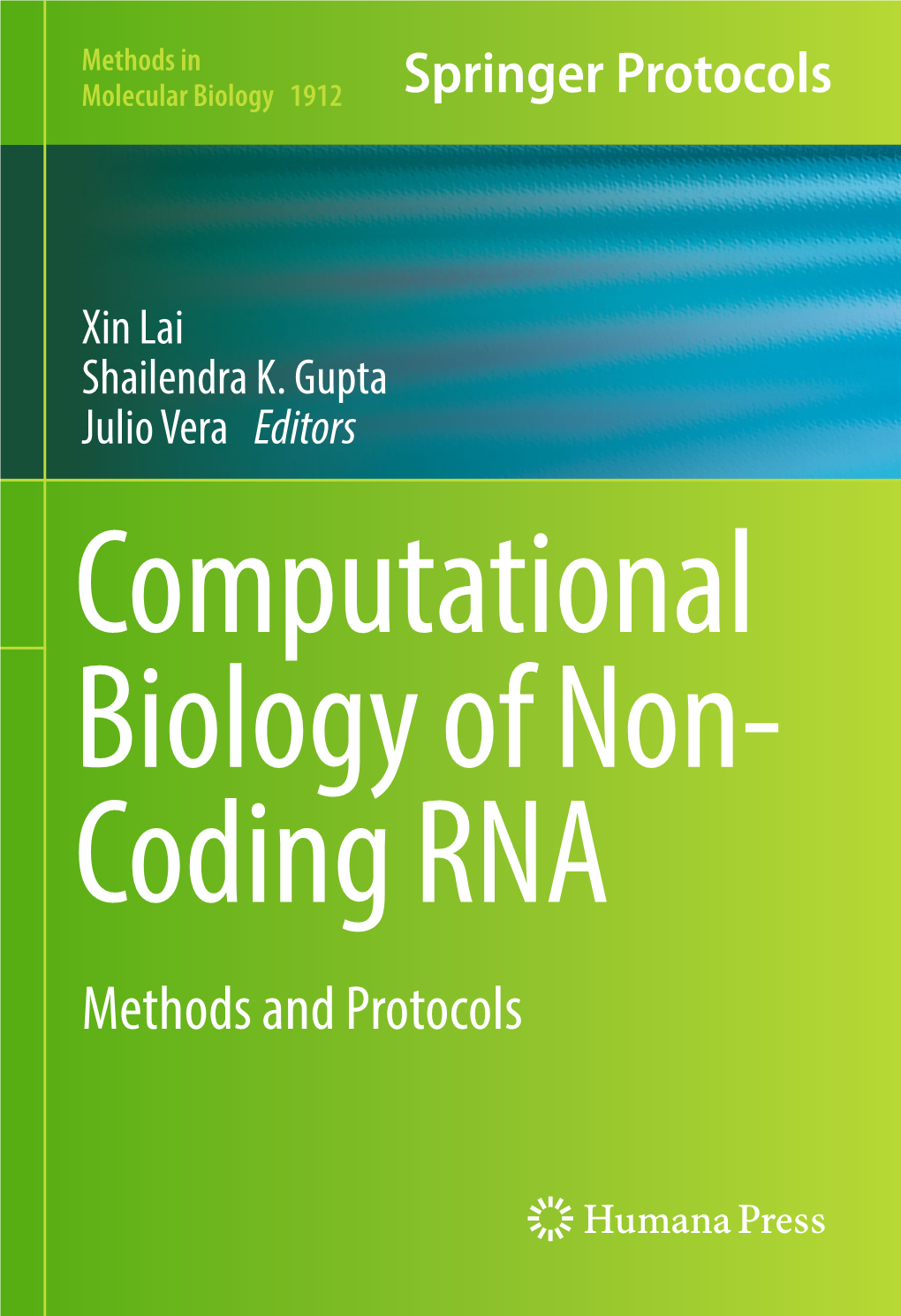 Computational Biology of Non- Coding RNA Methods and Protocols M ETHODS in M OLECULAR B IOLOGY