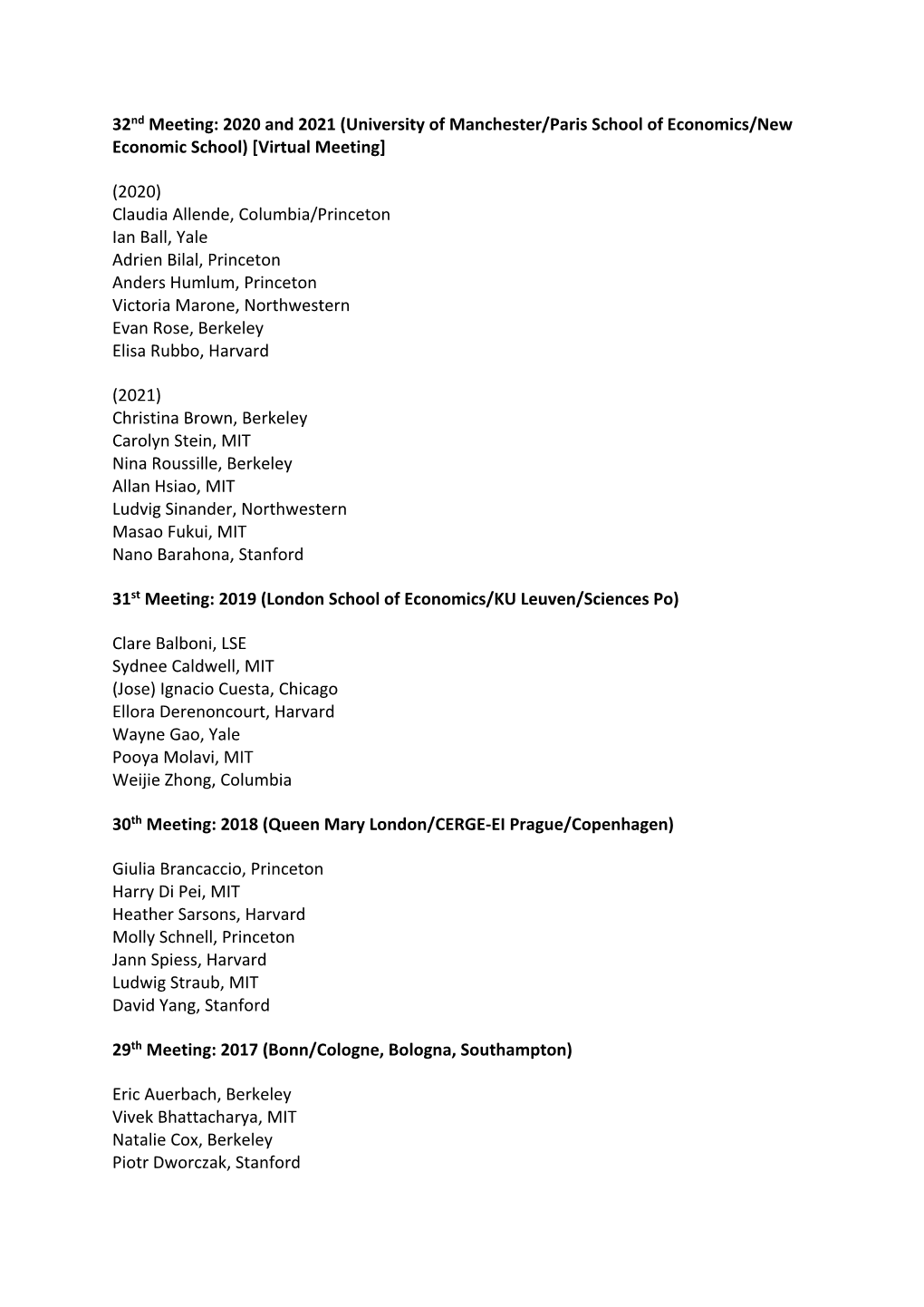 32Nd Meeting: 2020 and 2021 (University of Manchester/Paris School of Economics/New Economic School) [Virtual Meeting]