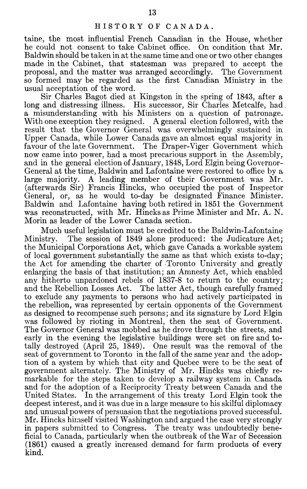 13 HISTORY of CANADA. Taine, the Most Influential French Canadian in the House, Whether He Could Not Consent to Take Cabinet Office