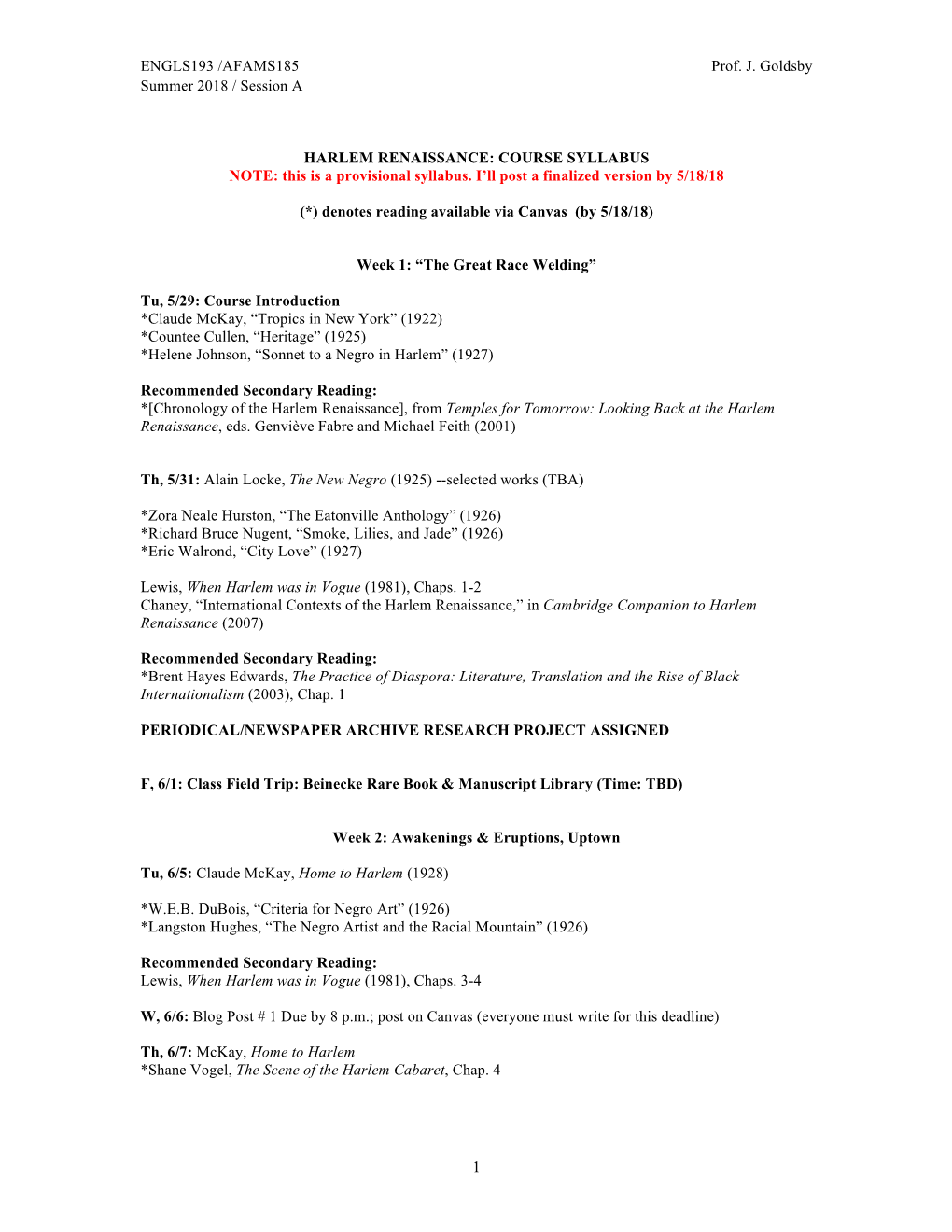 HARLEM RENAISSANCE: COURSE SYLLABUS NOTE: This Is a Provisional Syllabus