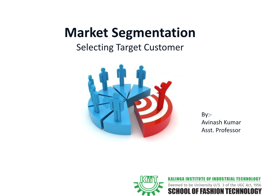 Market Segmentation Selecting Target Customer