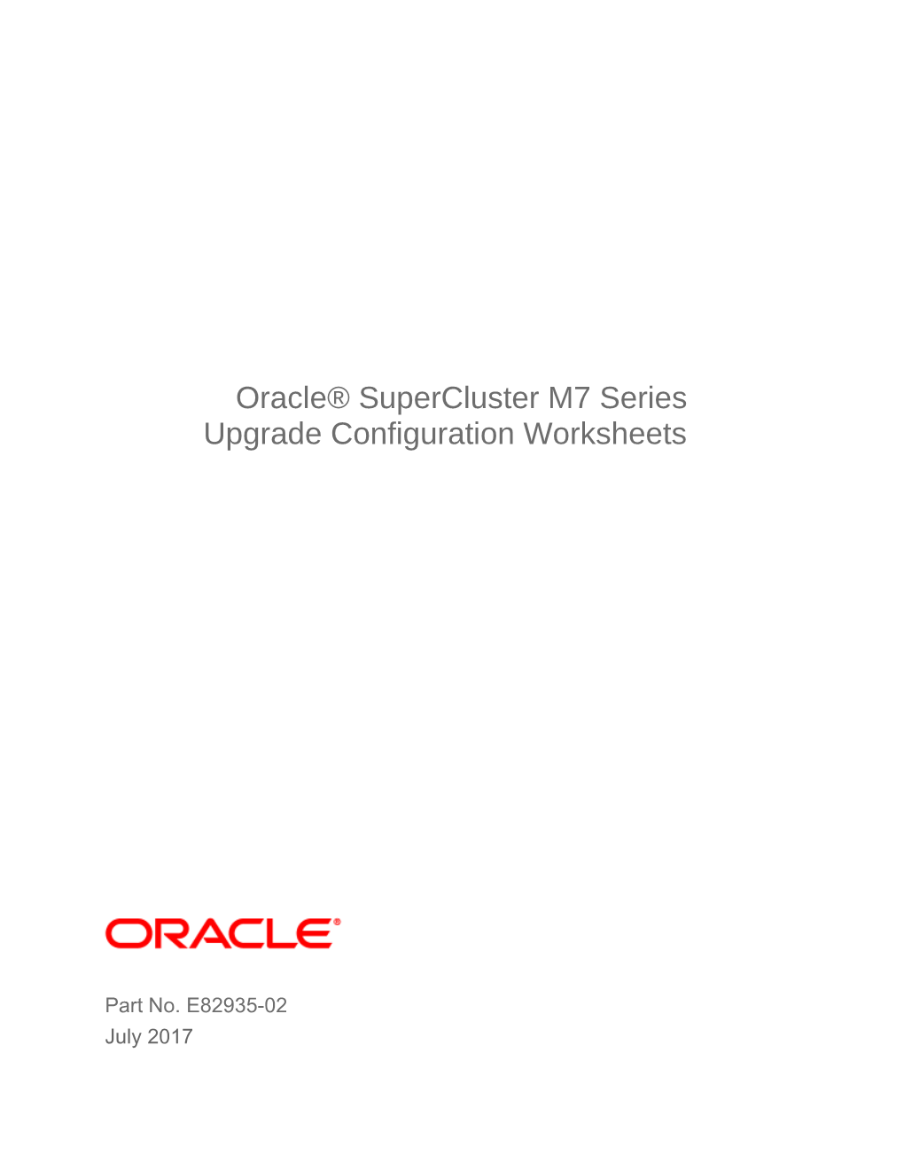 Oracle Supercluster M7 Series Upgrade Configuration Worksheets