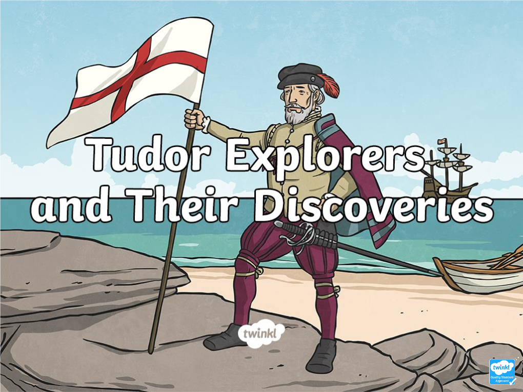 Tudor Explorers Powerpoint