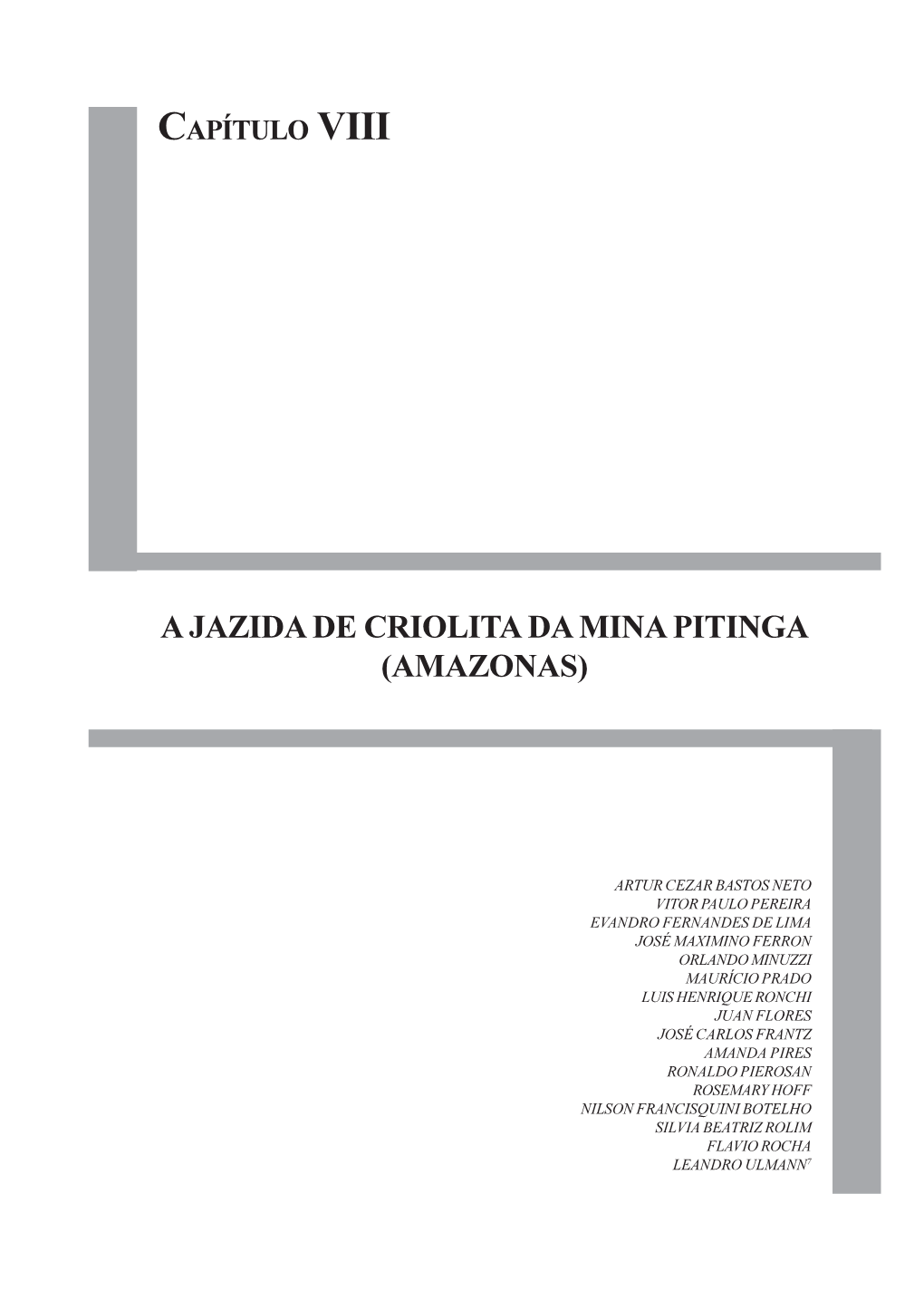 A Jazida De Criolita Da Mina Pitinga (Amazonas)
