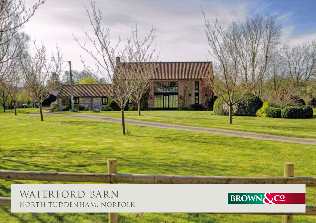 Waterford Barn North Tuddenham, Norfolk