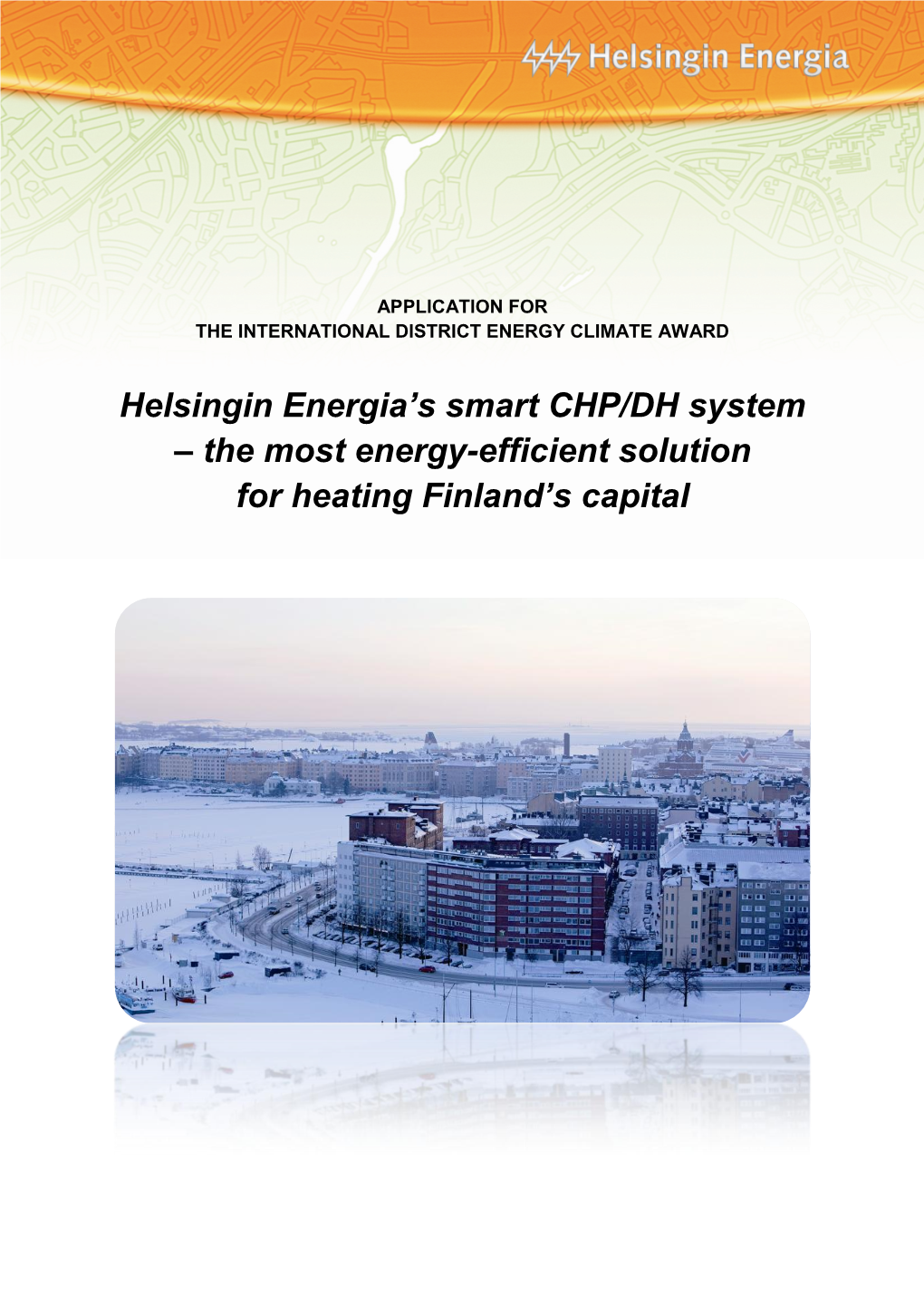 The Most Energy-Efficient Solution for Heating Finland's Capital