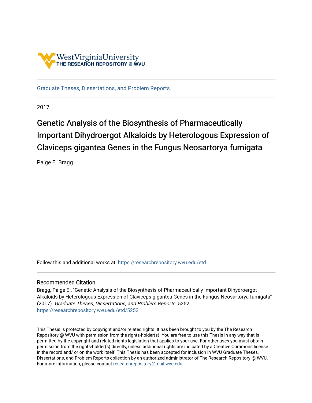 Genetic Analysis of the Biosynthesis of Pharmaceutically Important