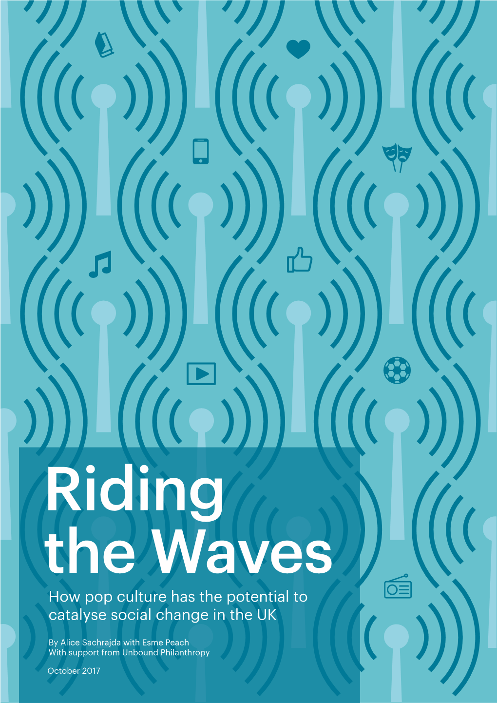 Riding the Waves Pop Culture & Social Change in the UK