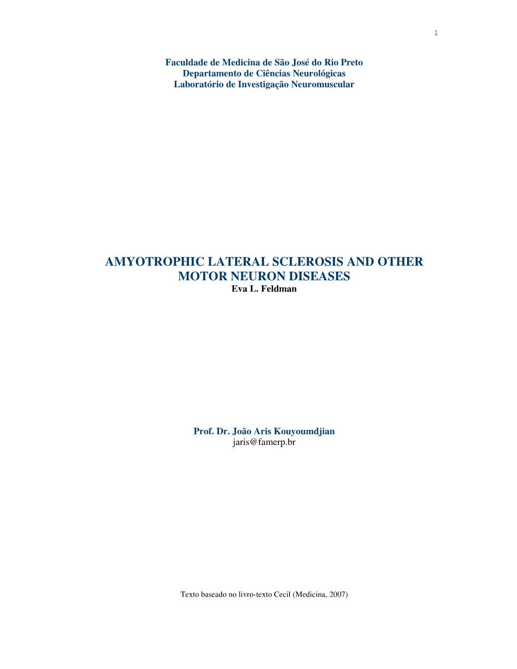 AMYOTROPHIC LATERAL SCLEROSIS and OTHER MOTOR NEURON DISEASES Eva L