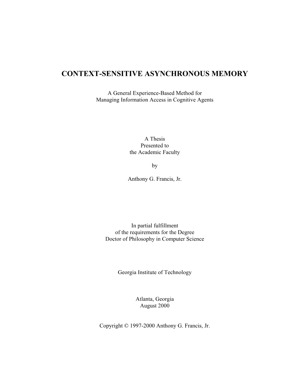 Context-Sensitive Asynchronous Memory