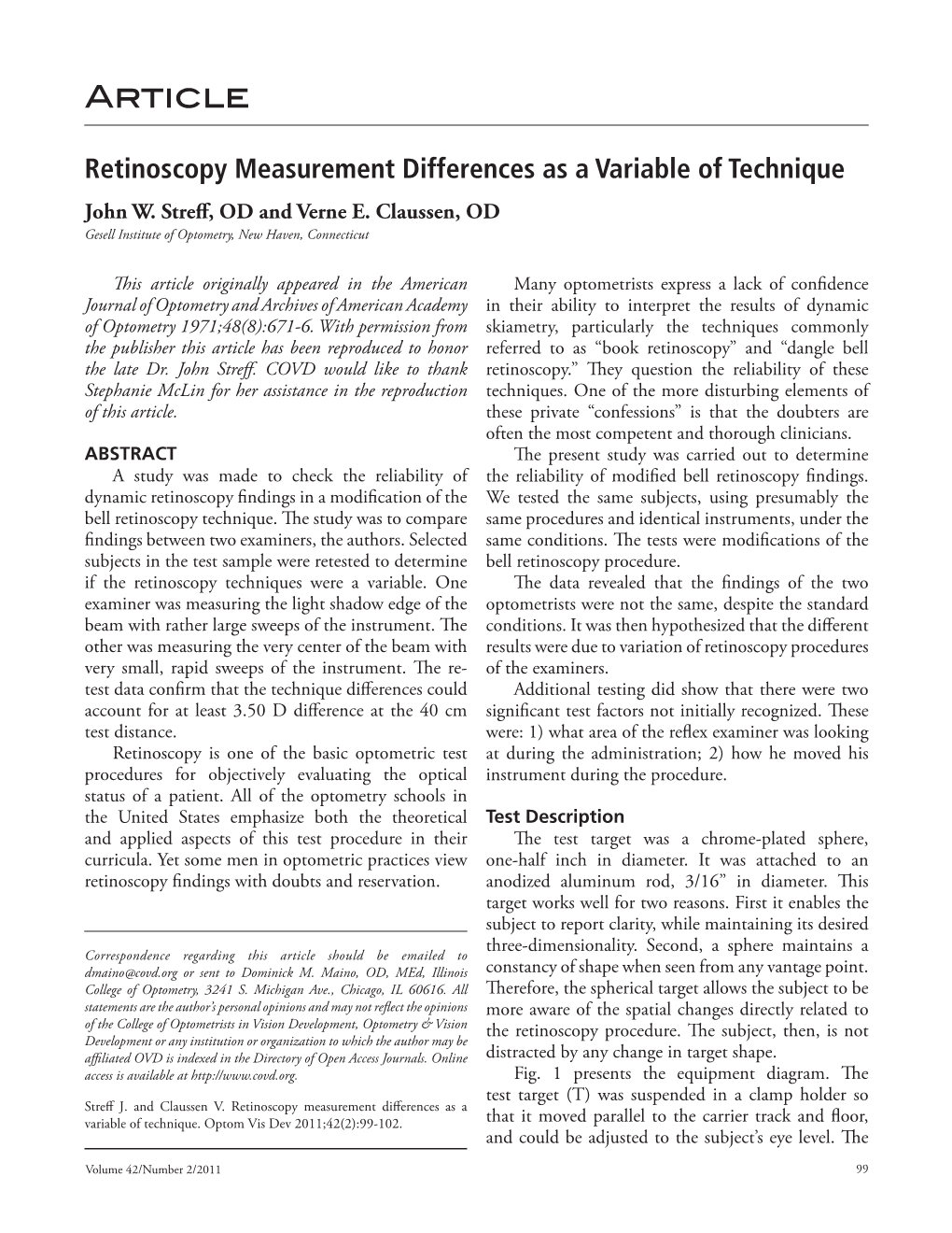 Retinoscopy Measurement Differences As a Variable of Technique John W