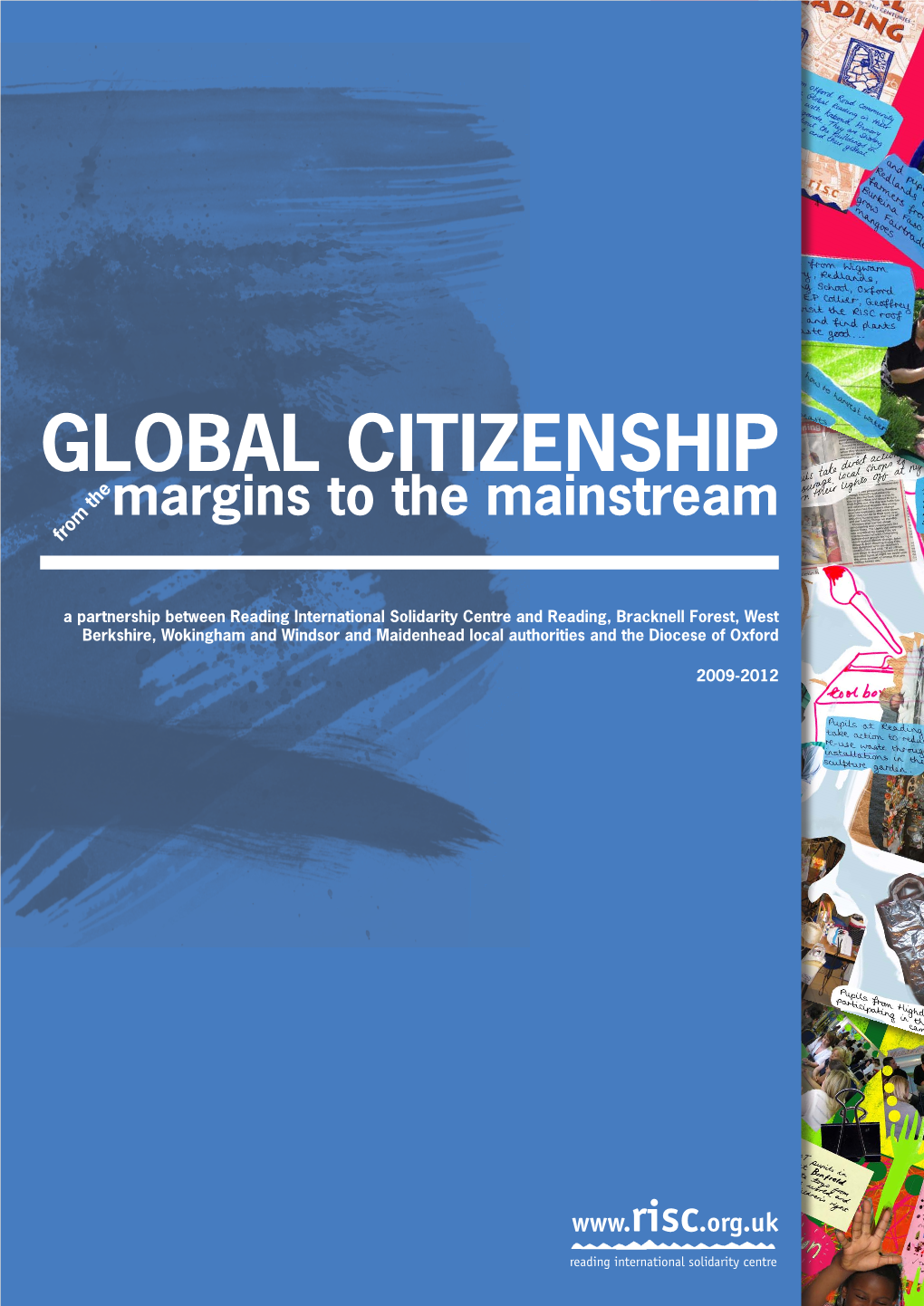 GLOBAL CITIZENSHIP Margins to the Mainstream from The