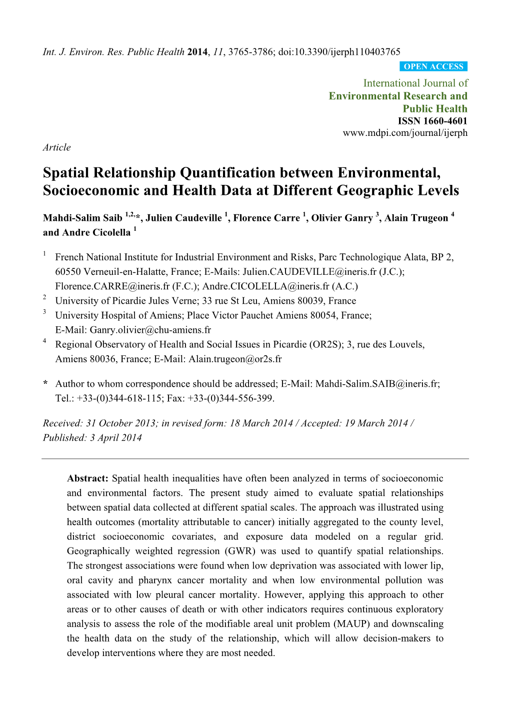 Spatial Relationship Quantification Between Environmental, Socioeconomic and Health Data at Different Geographic Levels