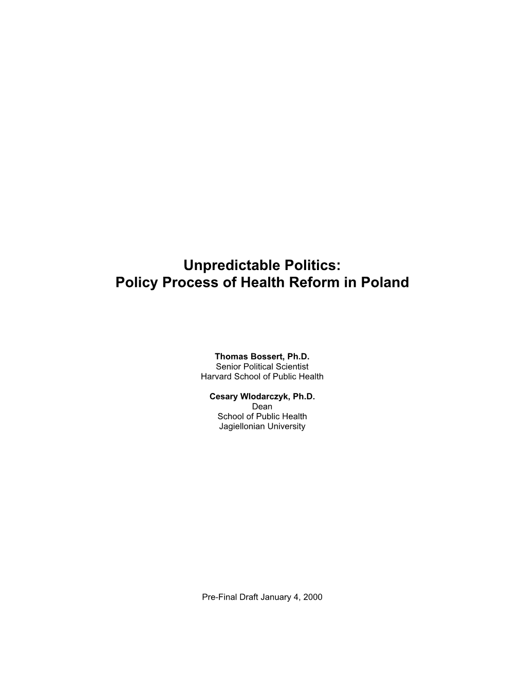 Unpredictable Politics: Policy Process of Health Reform in Poland