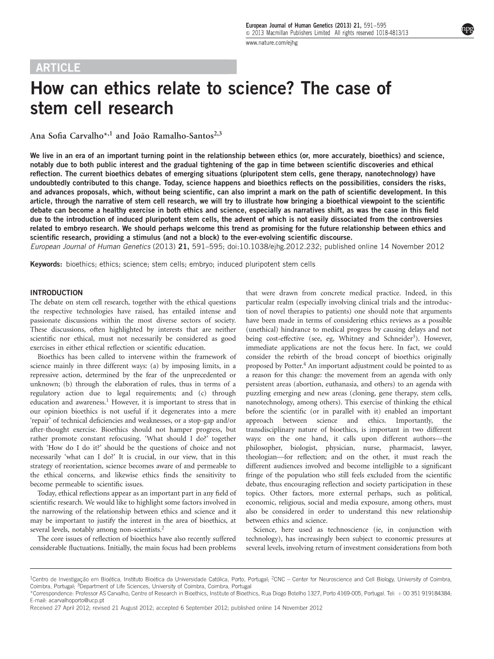 How Can Ethics Relate to Science? the Case of Stem Cell Research