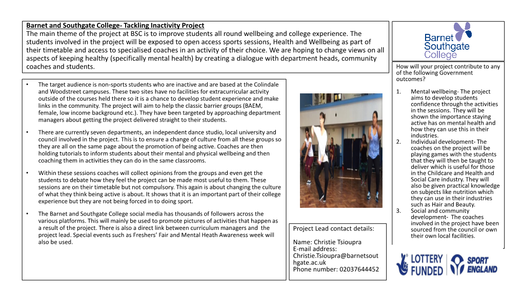 Barnet and Southgate College- Tackling Inactivity Project the Main Theme of the Project at BSC Is to Improve Students All Round Wellbeing and College Experience