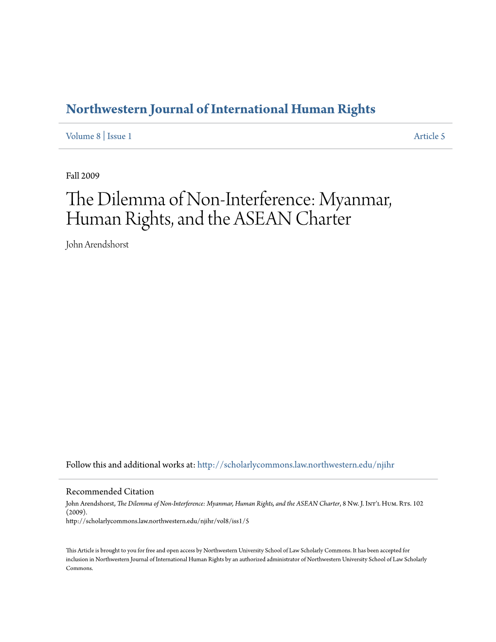 The Dilemma of Non-Interference: Myanmar, Human Rights, and the ASEAN Charter John Arendshorst