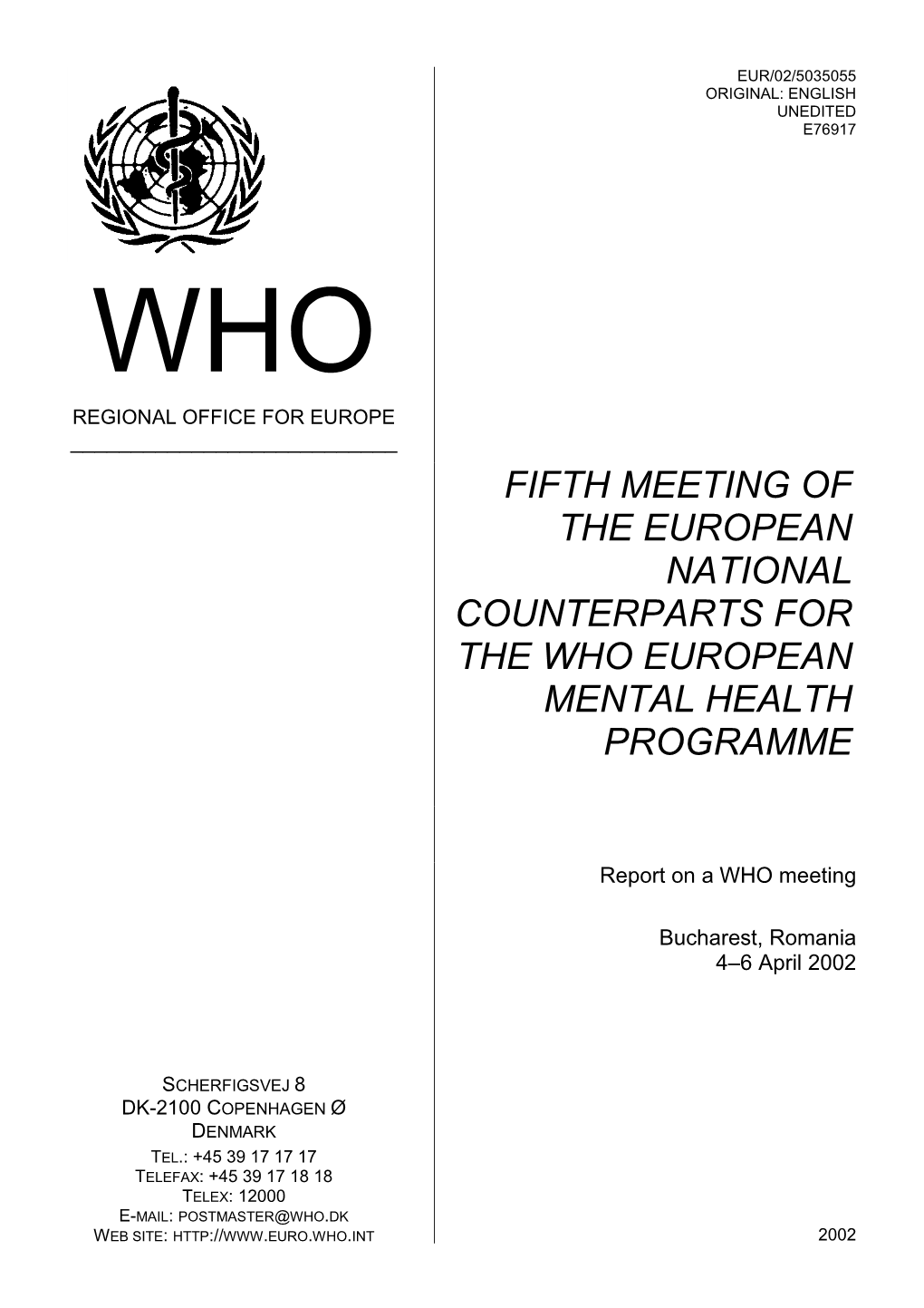 Fifth Meeting of the European National Counterparts for the Who European Mental Health Programme