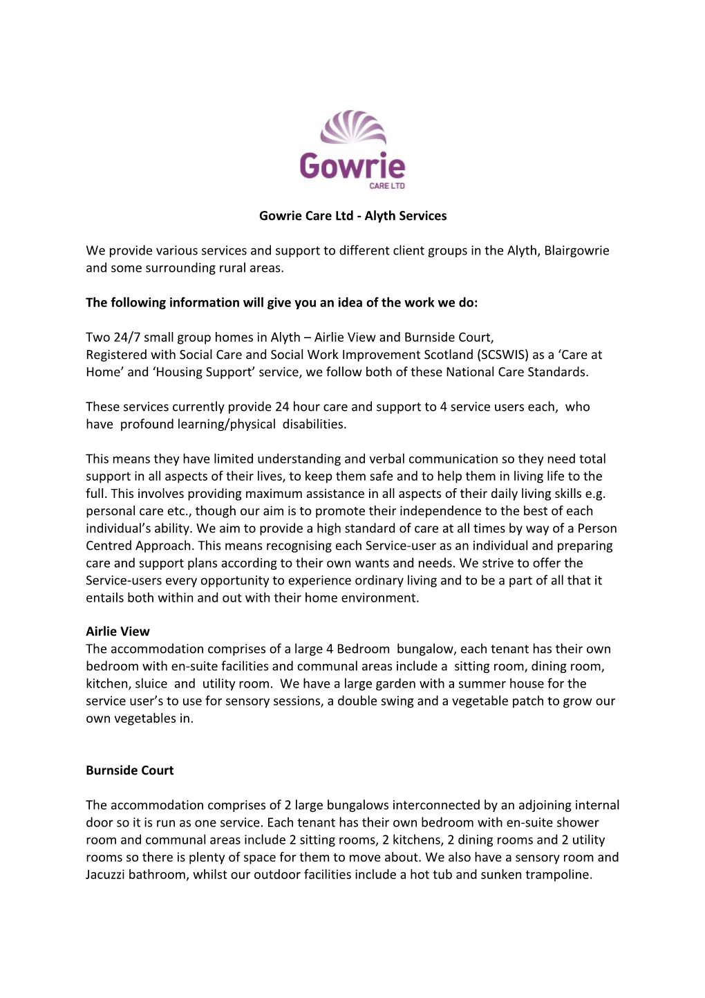 Gowrie Care Ltd Alyth Services Consists Of