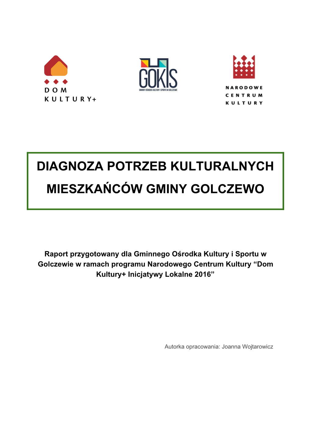 Diagnoza Potrzeb Kulturalnych Mieszkańców Gminy Golczewo