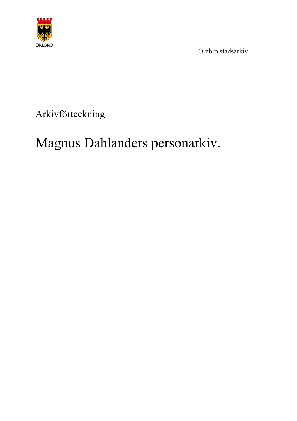 Magnus Dahlanders Personarkiv