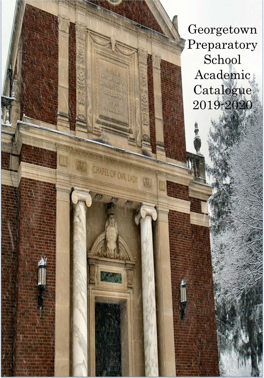 Georgetown Preparatory School Academic Catalogue 2019-2020