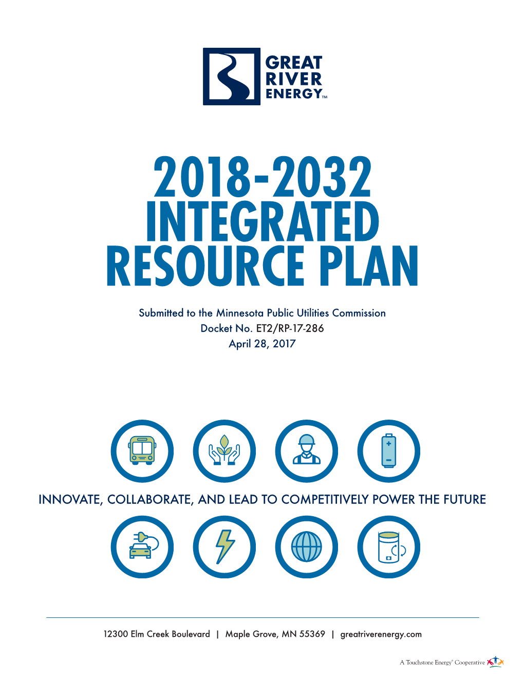 2018-2032 INTEGRATED RESOURCE PLAN Submitted to the Minnesota Public Utilities Commission Docket No