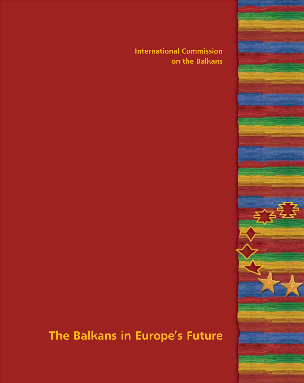 The Balkans in Europe's Future