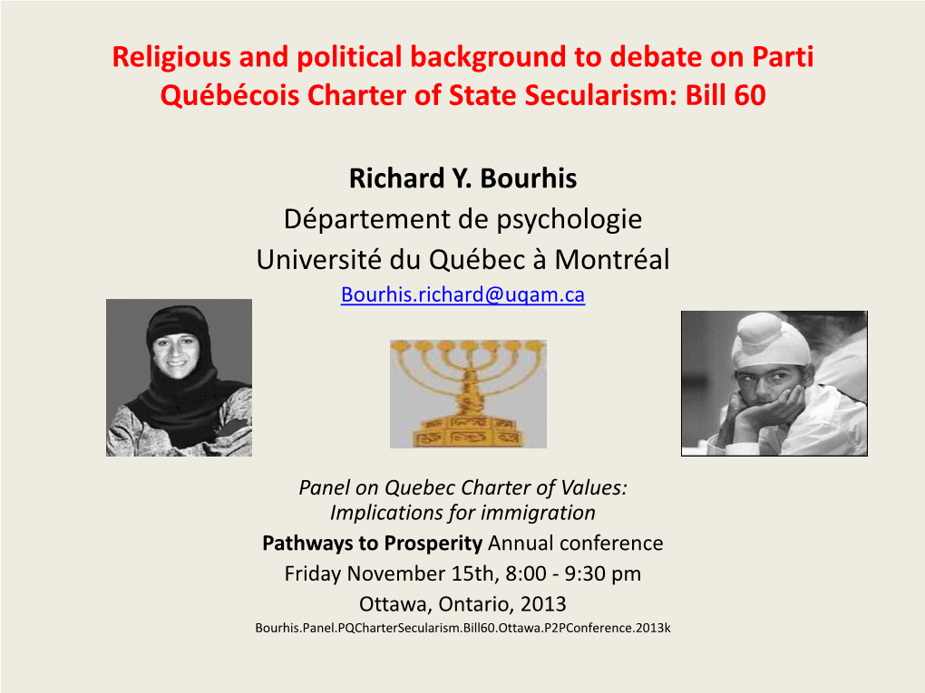 Charter of Secular Values (Bill 60) to Ban Wearing of Religious Symbols by All Employees of Quebec State Institutions (November 2013)