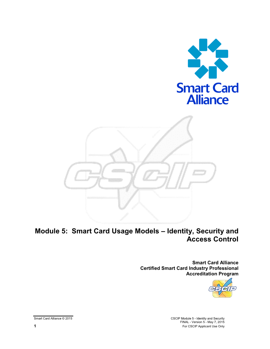 CSCIP Module 4, Smart Card Usage Models – Mobile and NFC