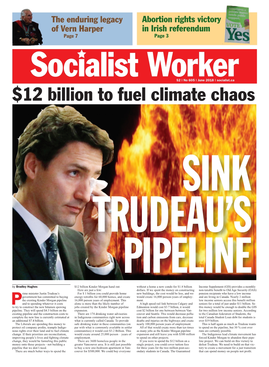 June 2018 | Socialist.Ca $12 Billion to Fuel Climate Chaos SINK TRUDEAU’S PIPELINE