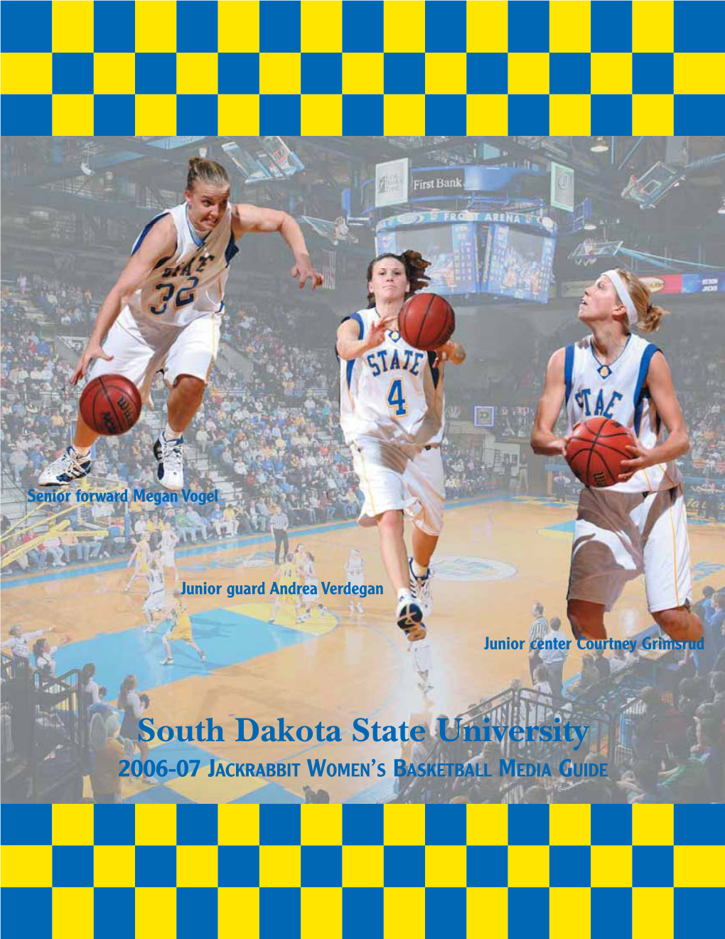 South Dakota State University 2006-07 Jackrabbit Women's Basketball Media Guide