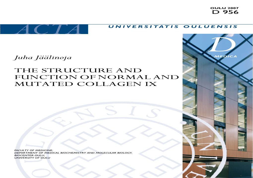 The Structure and Function of Normal and Mutated Collagen Ix