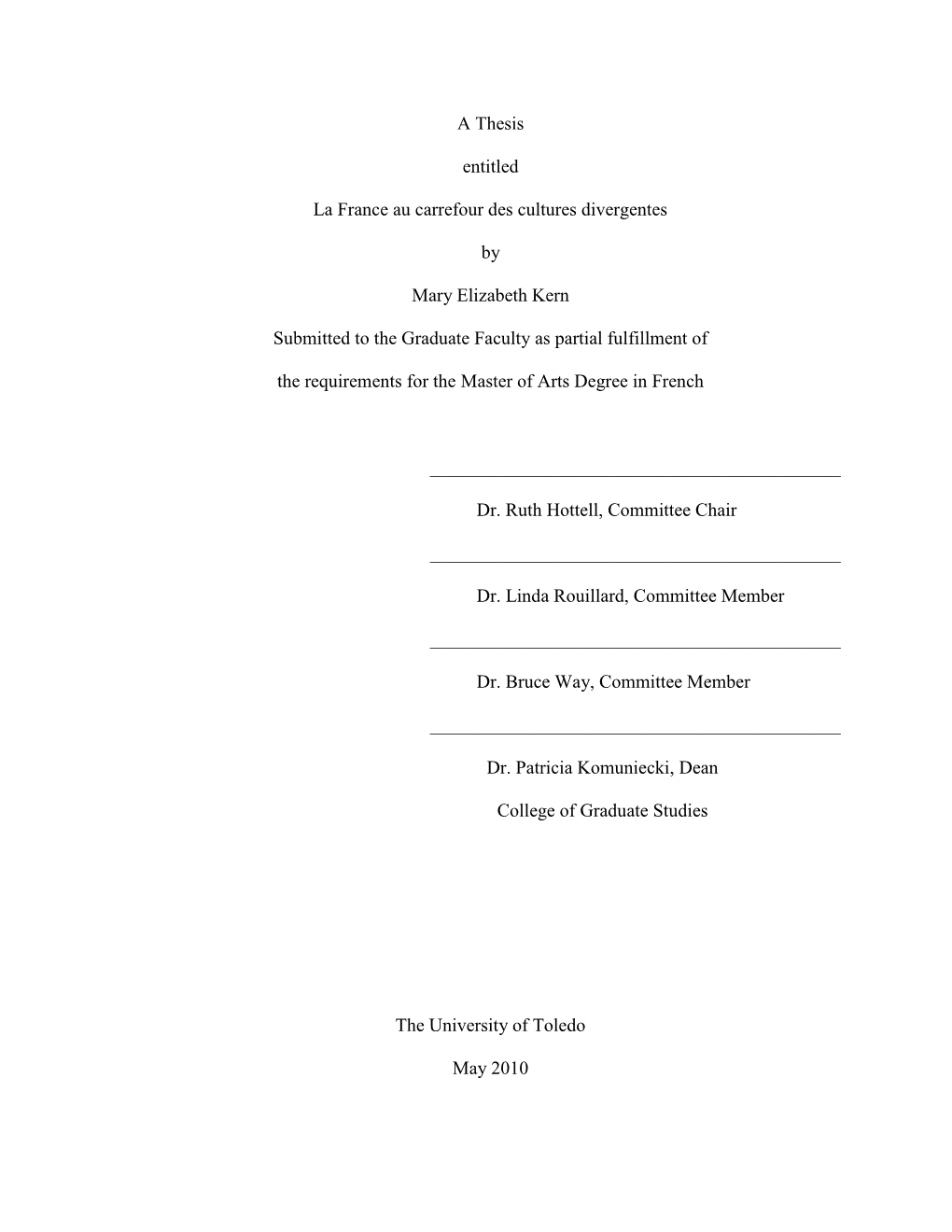 A Thesis Entitled La France Au Carrefour Des Cultures Divergentes