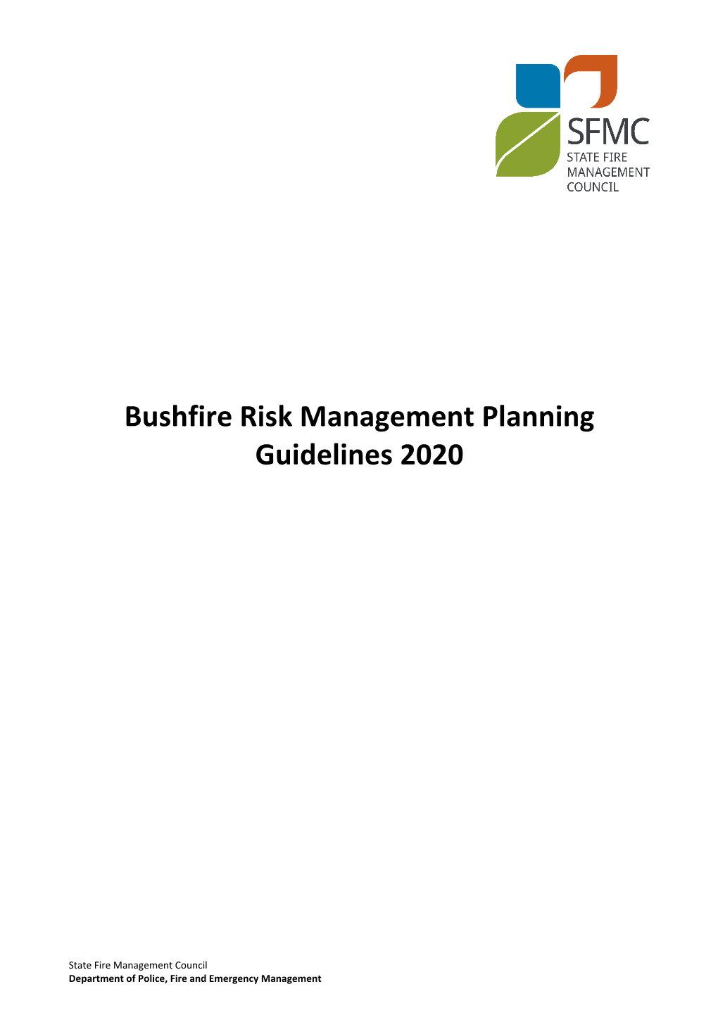 Bushfire Risk Management Planning Guidelines 2020