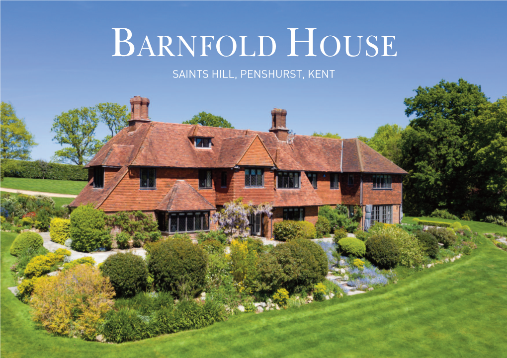 Barnfold House Saints Hill, Penshurst, Kent