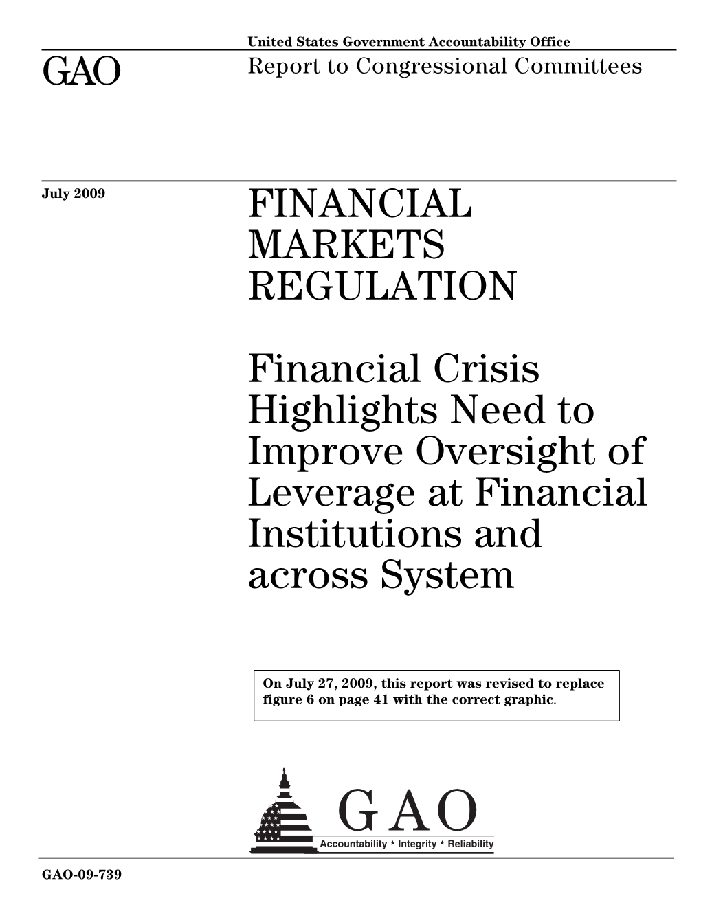 Financial Crisis Highlights Need to Improve Oversight of Leverage at Financial Institutions and Across System